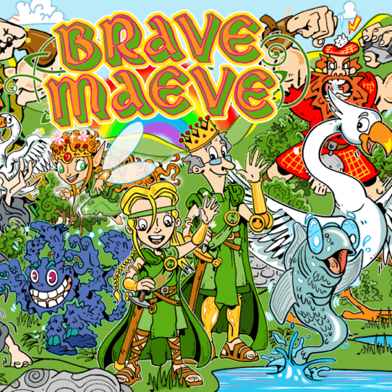 illustrated image of a young girl in green surrounded by various mythological figures from Irish folklore. Letters read Brave Maeve.