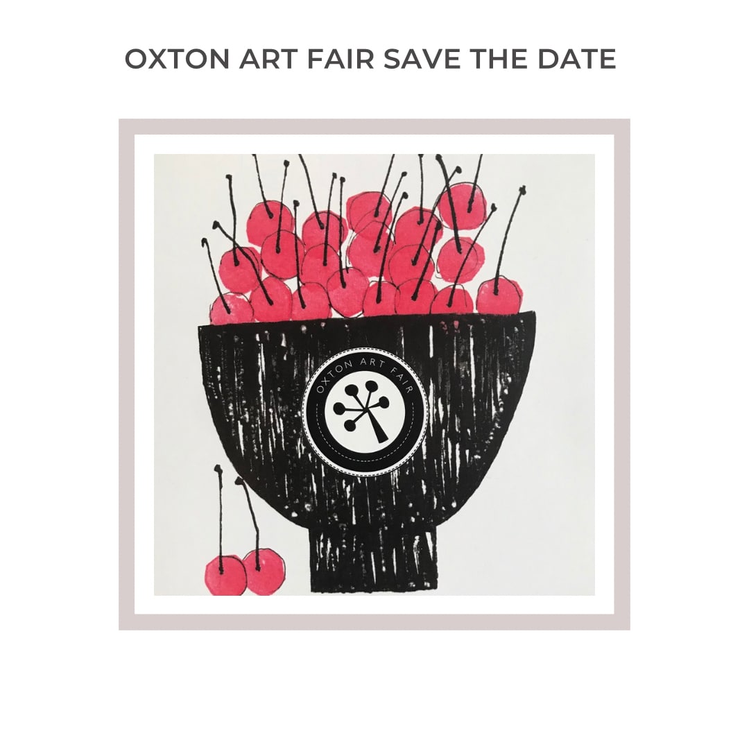 Text reading "Oxton Art Fair Save The Date" above an artwork of a bowl of cherries with the oxton art fair logo in the centre of the bowl
